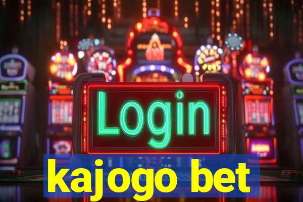 kajogo bet